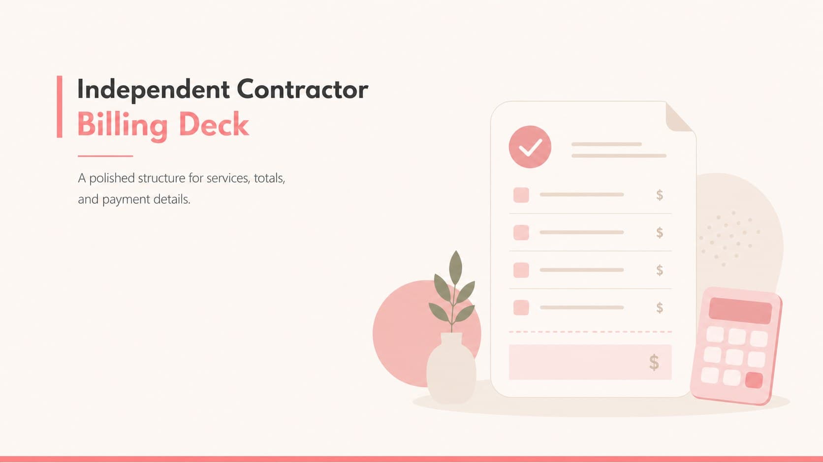 Soft pink cover slide for an independent contractor billing deck with a clean client payment theme.