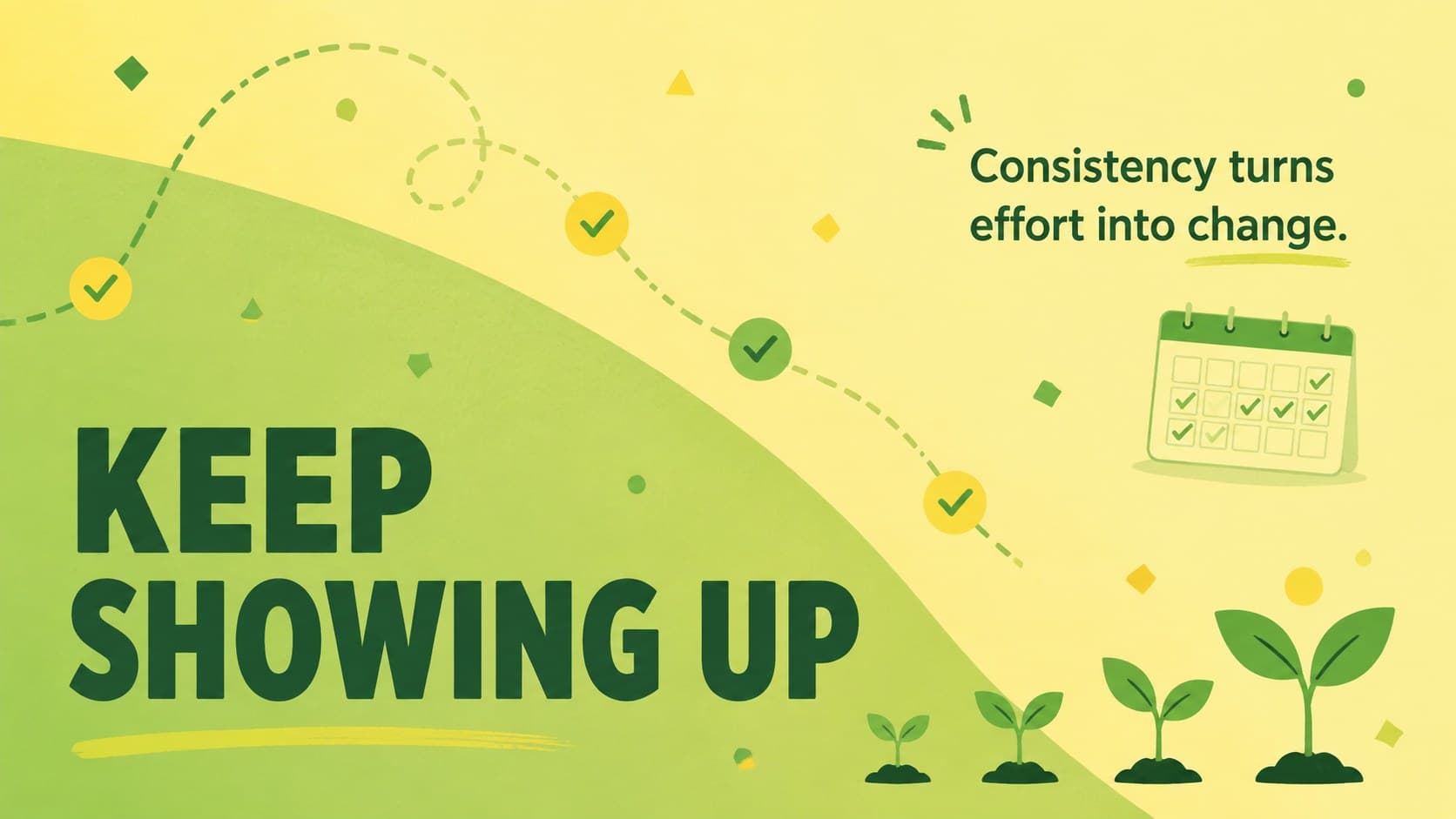 Playful office motivation printable with green typography and the affirmation Keep Showing Up.