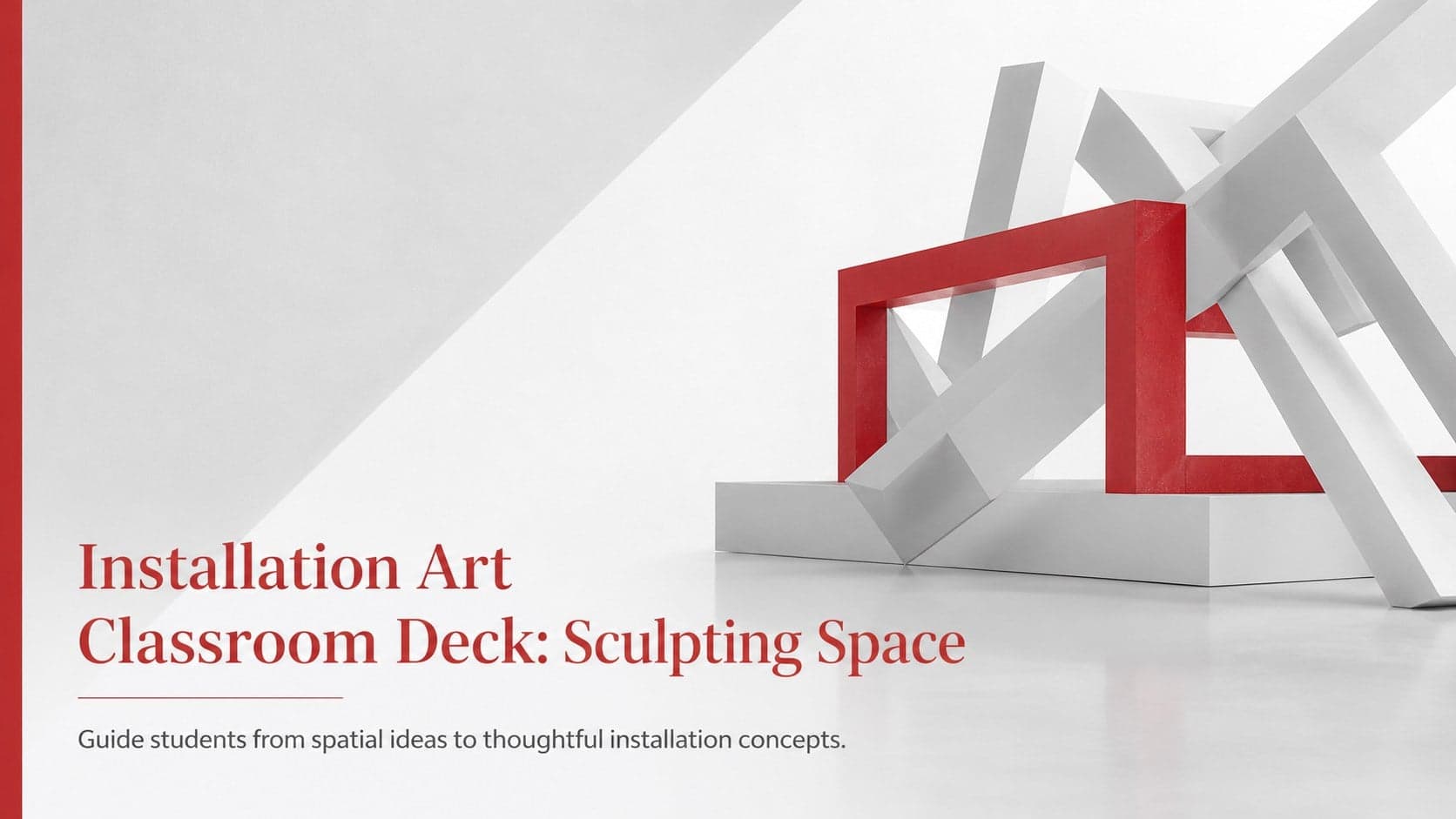 Cover of the Installation Art Classroom Deck featuring minimalist red, grey, and white sculptural forms.