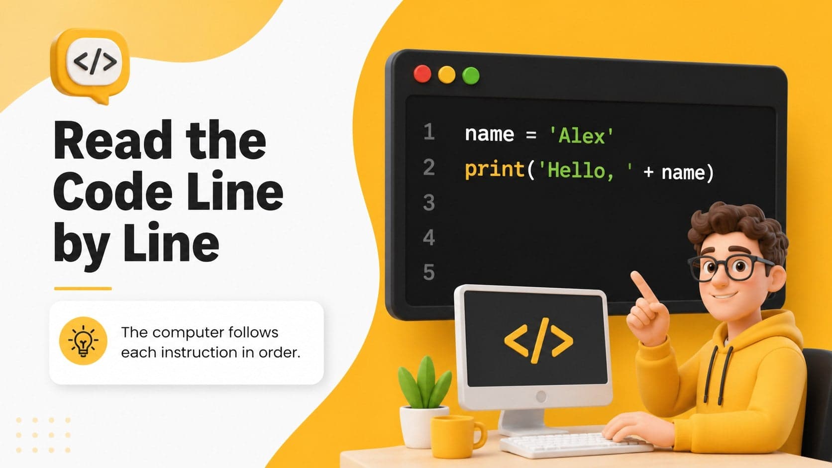 Code example slide displaying a short beginner-friendly snippet beside a yellow monitor illustration.