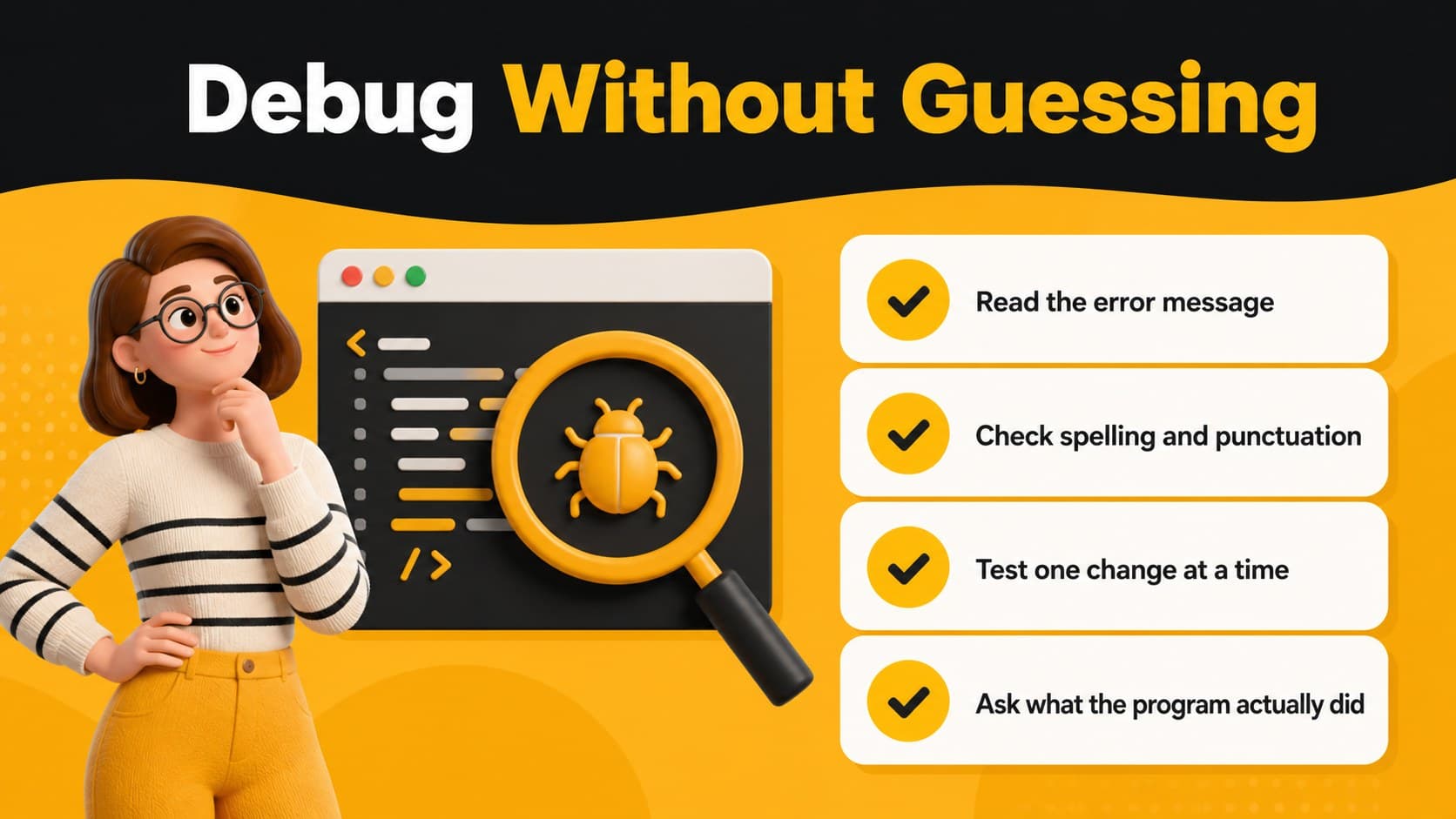 Debugging checklist slide with clear troubleshooting steps, black text blocks, and yellow visual accents.