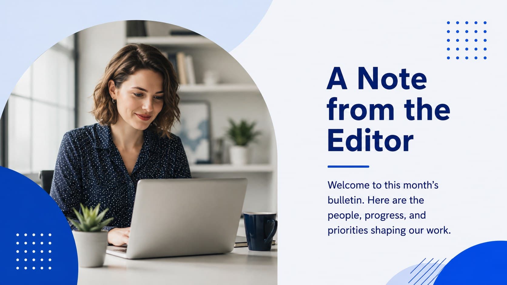 Professional employee newsletter presentation template slide featuring an editor’s note and monthly message.
