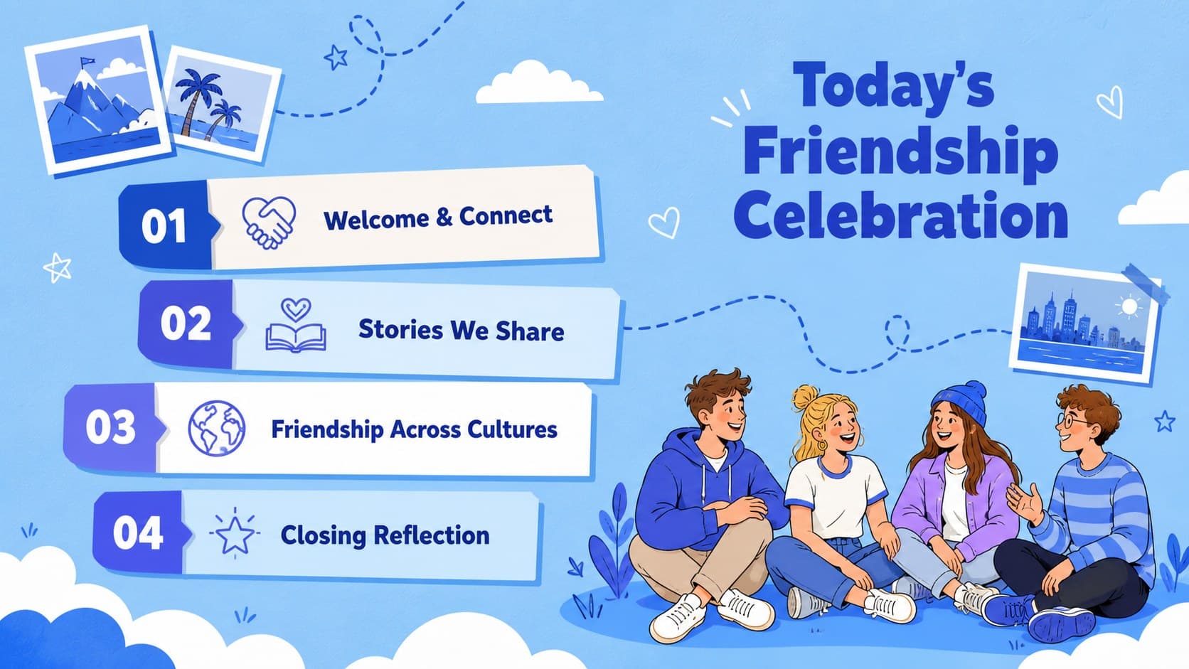 Blue friendship celebration agenda slide outlining stories, activities, cultural connections, and reflection.