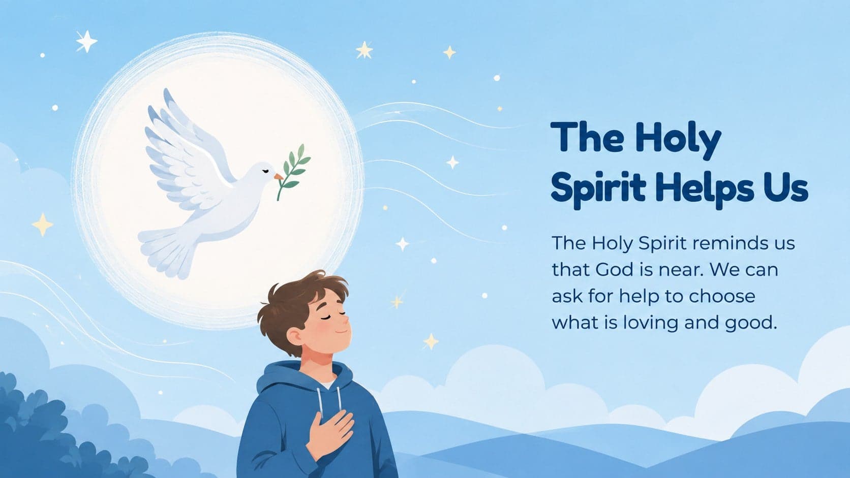 Illustrated preschool faith lesson slide explaining the Holy Spirit with a dove and gentle light.