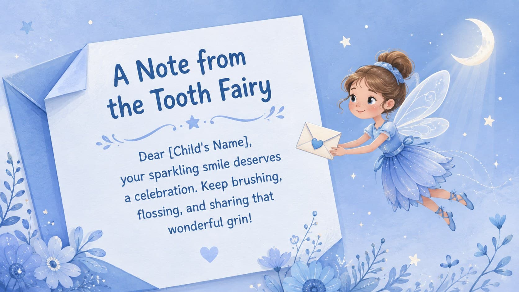 Tooth fairy message slide with an encouraging note for a young dental patient.