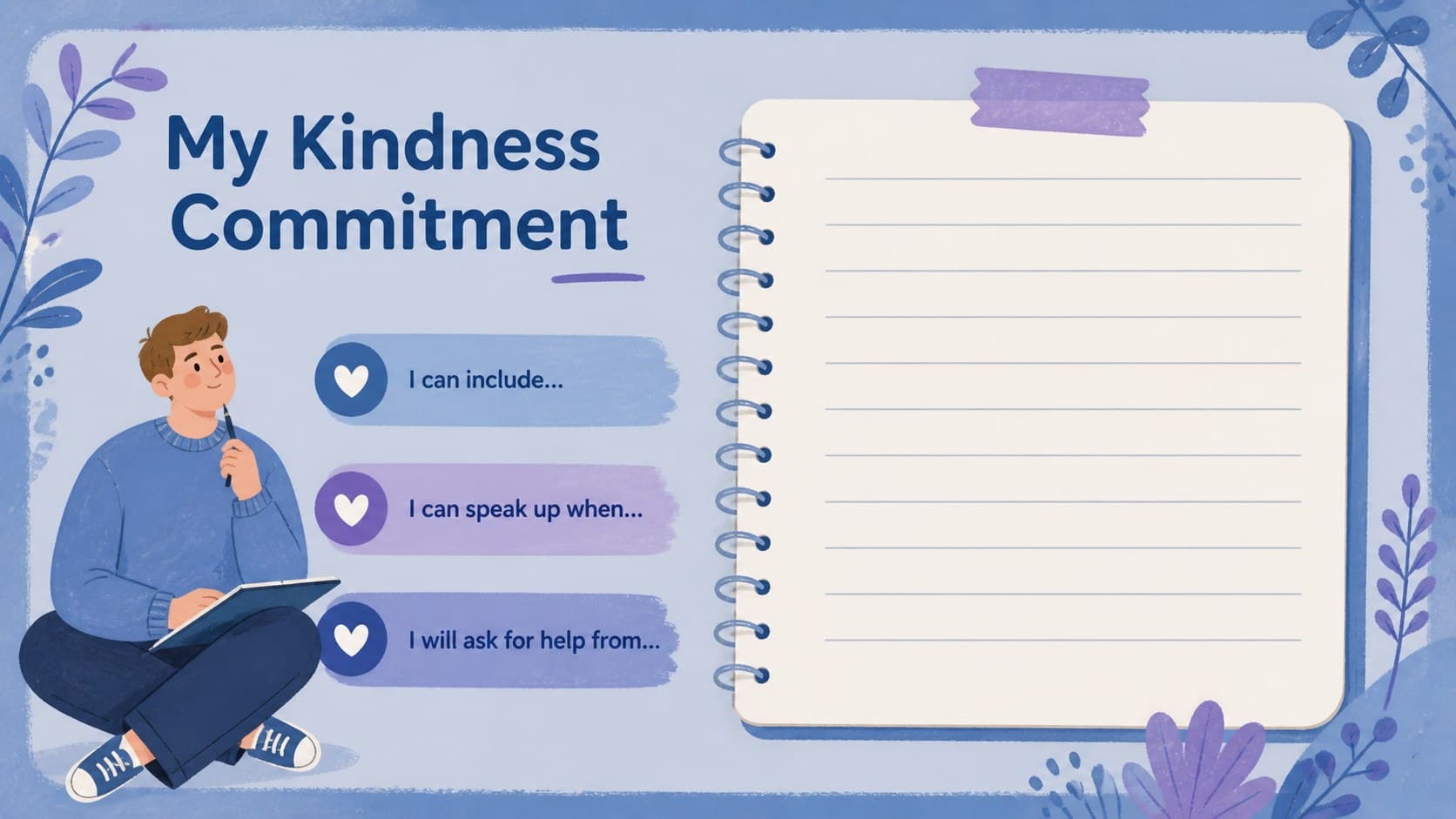 Reflection worksheet slide for writing a personal commitment to kindness and inclusion.