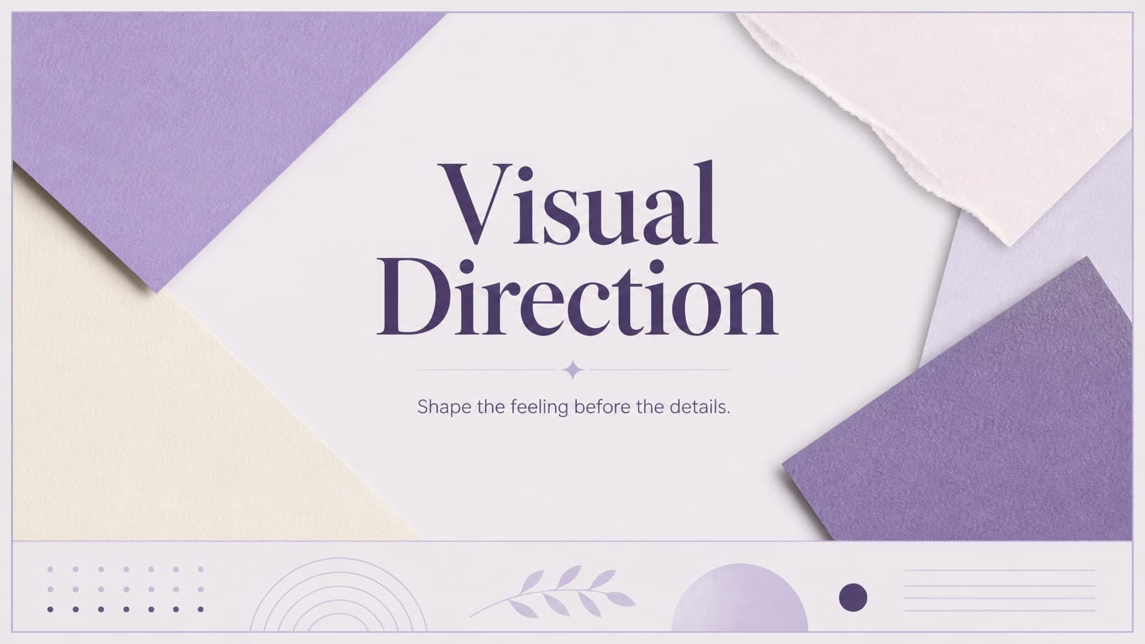 Section divider introducing visual direction in a pastel purple presentation theme.