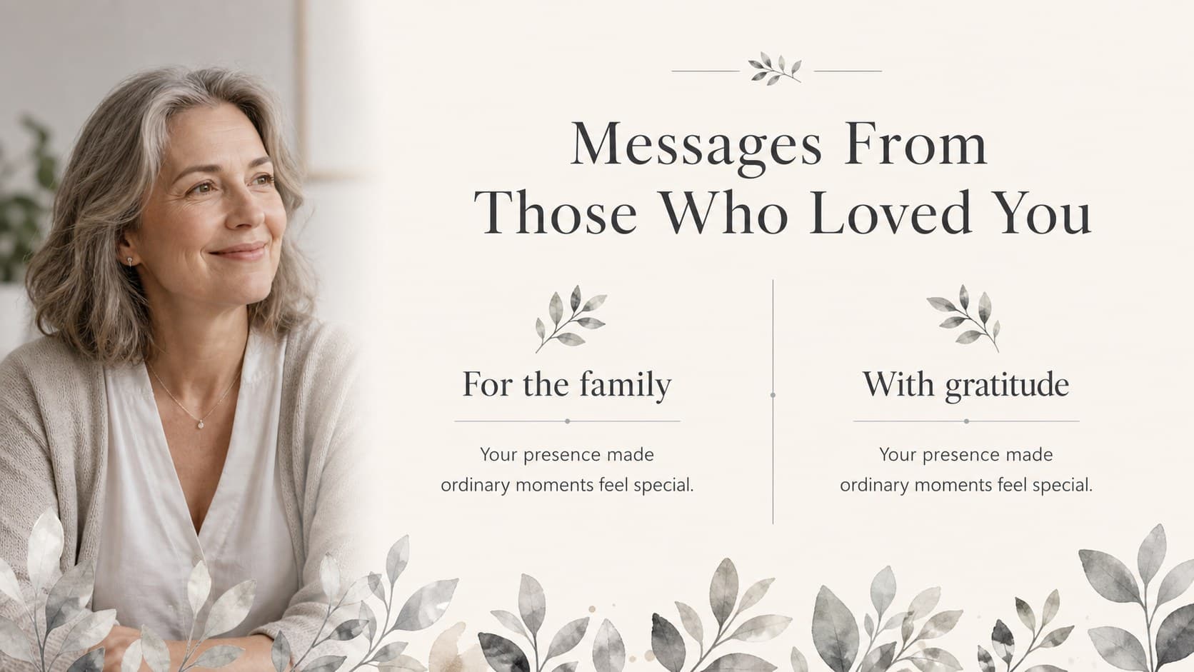 Memorial presentation slide for family messages with two spacious text columns and watercolor leaves.