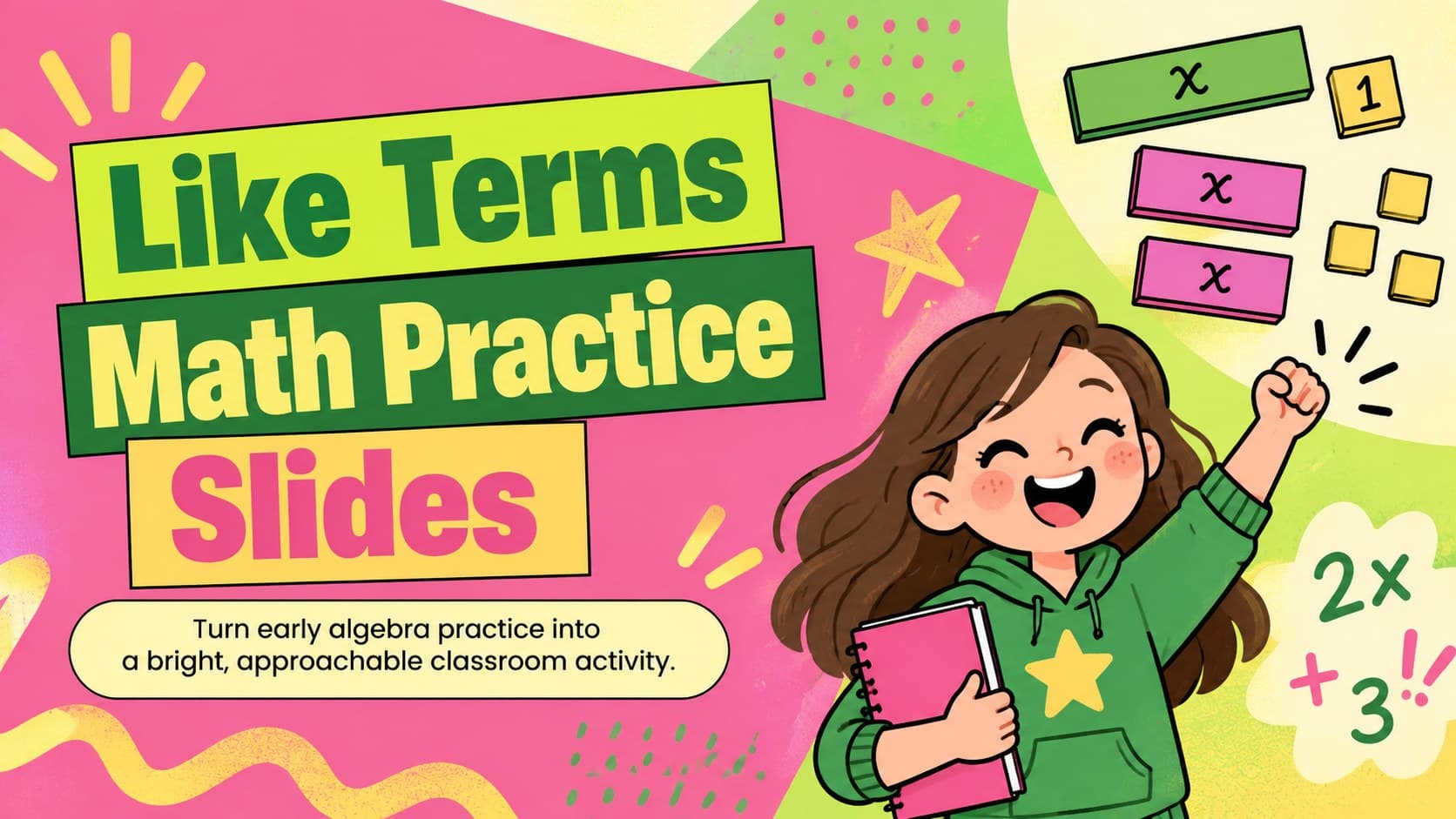 Colorful cover for Like Terms Math Practice Slides with playful algebra symbols in pink, green, and yellow.