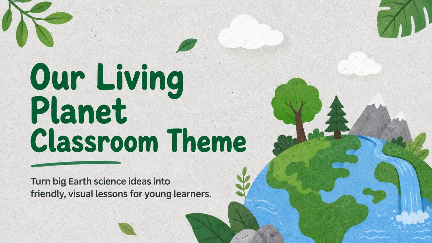 Cover for the Our Living Planet Classroom Theme with playful Earth science illustrations in green and grey.