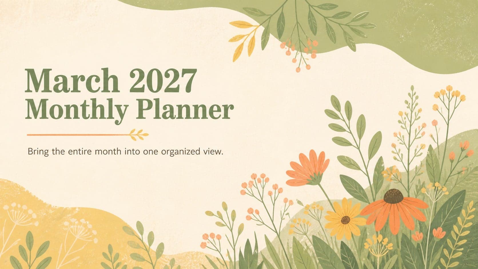 March 2027 monthly planner cover with rustic floral accents in green, orange, and yellow.