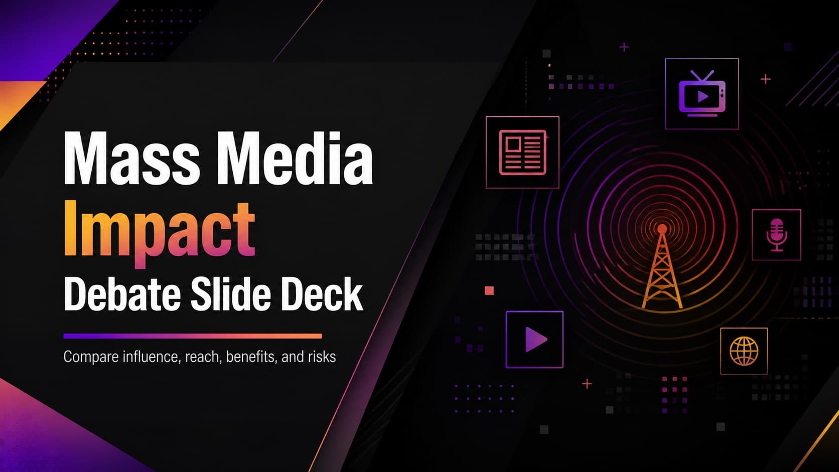 Mass Media Impact Debate Slide Deck preview