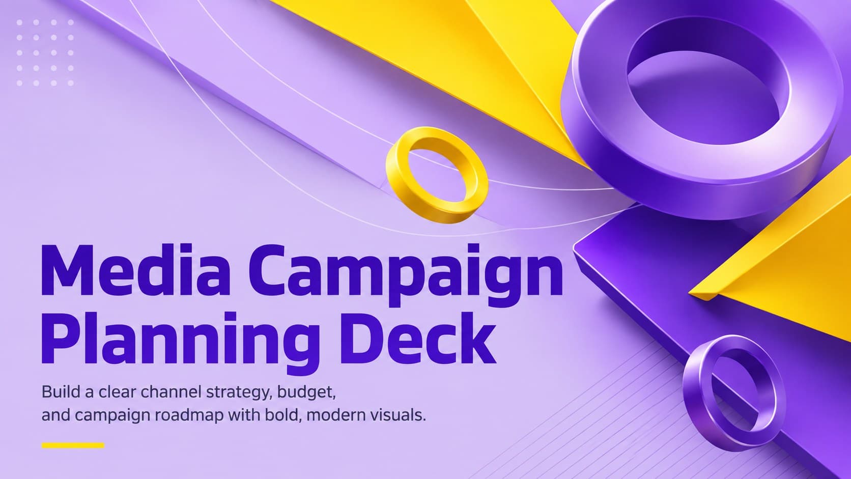 Cover of a Media Campaign Planning Deck with purple and yellow floating 3D graphics.