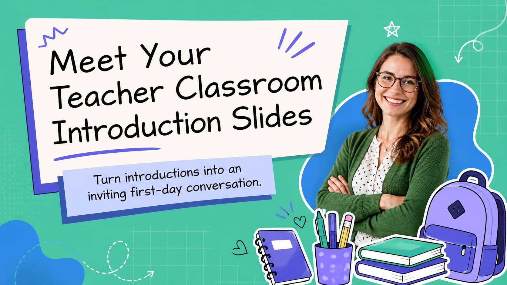 Colorful cover for Meet Your Teacher Classroom Introduction Slides with playful school doodles in green, violet and blue.