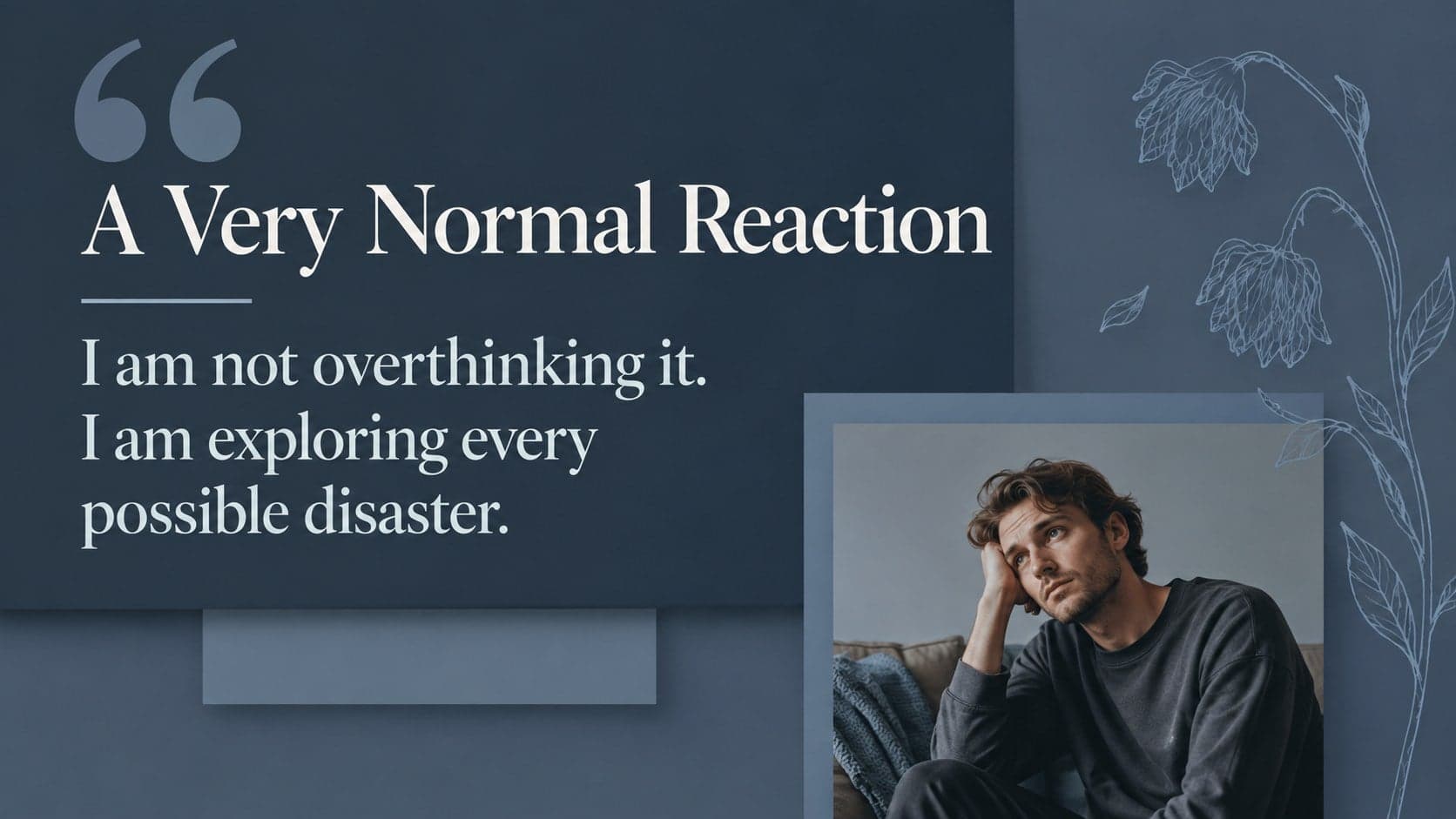 Relatable mood meme template slide presenting a dramatic quotation beside an original reaction portrait.