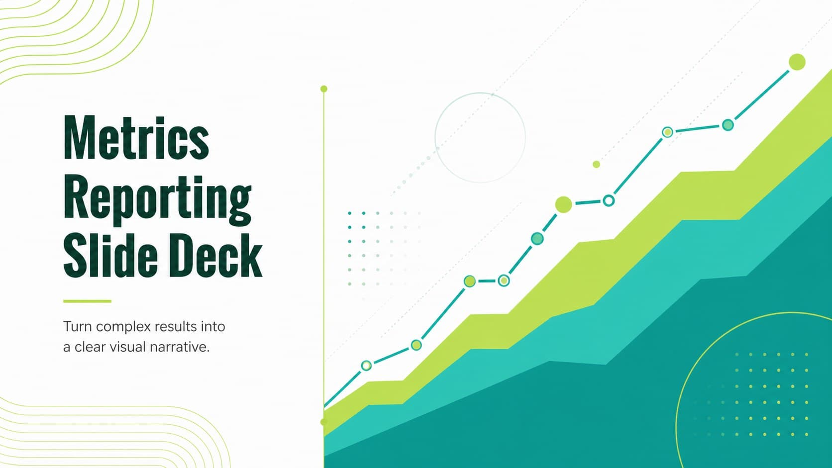 Cover slide for a metrics reporting slide deck with vivid green data lines and a bold business headline.