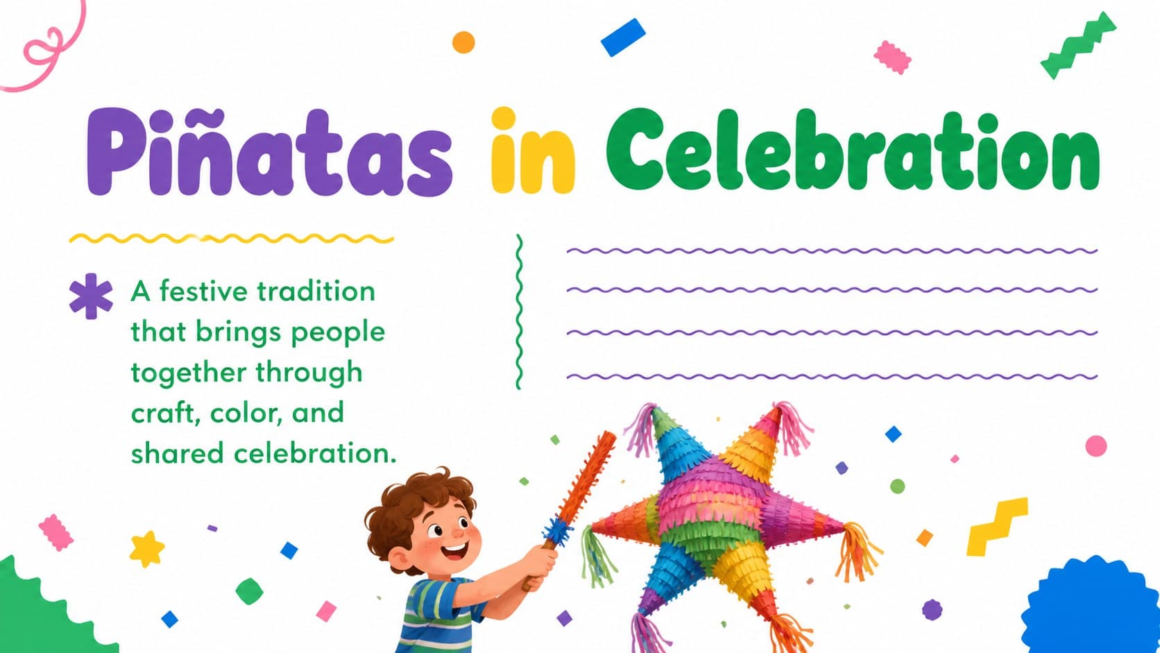 Cultural context slide explaining the role of piñatas in Mexican celebrations.