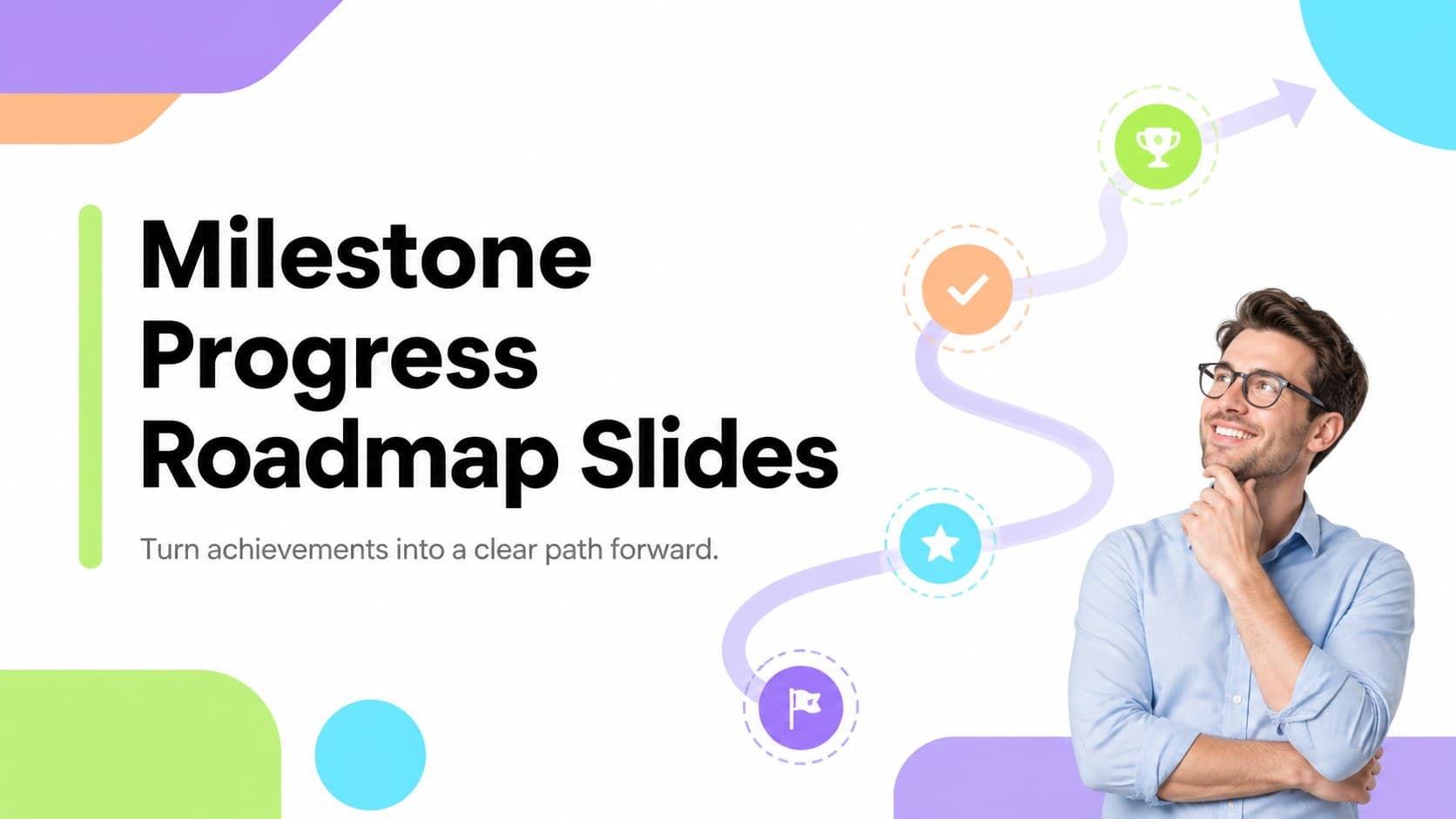 Cover slide introducing milestone progress roadmap slides with a colorful pastel geometric design.