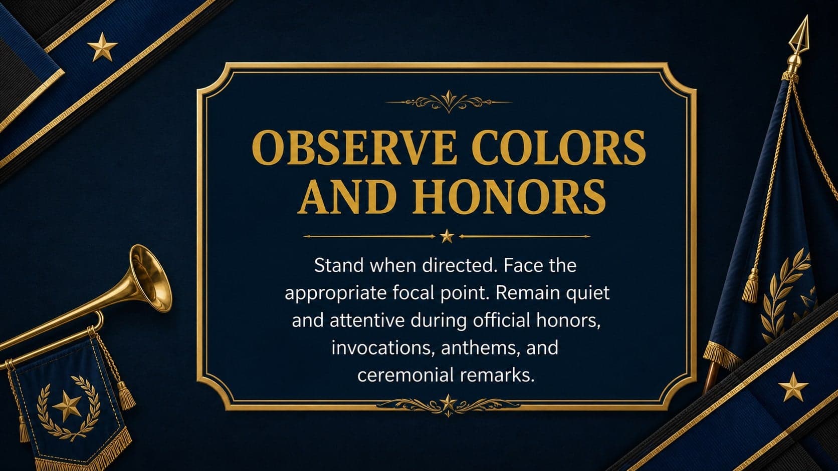 Ceremonial dinner protocol slide covering colors, honors, and respectful conduct.