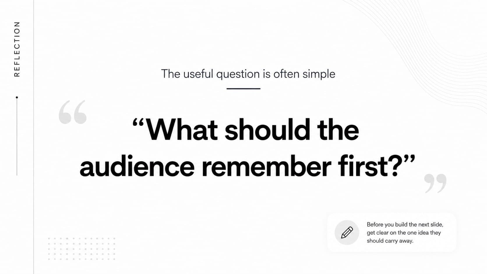Quote and reflection slide for clean lecture materials and creative presentations.