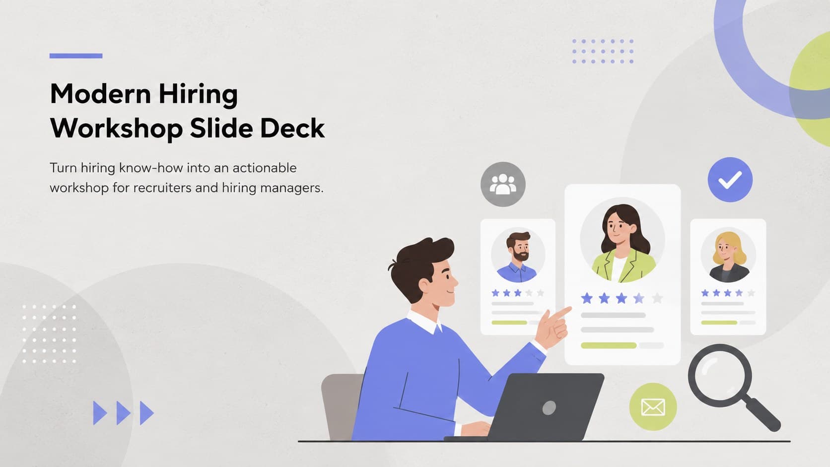 Cover of a modern hiring workshop slide deck with grey editorial styling and an original recruiter illustration.