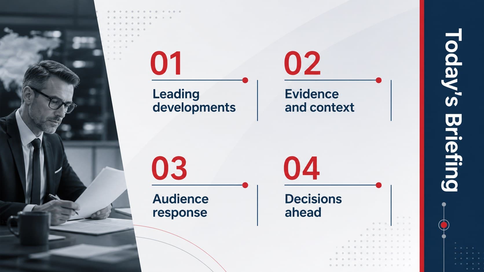 News briefing agenda slide listing headlines, evidence, audience response, and next steps.