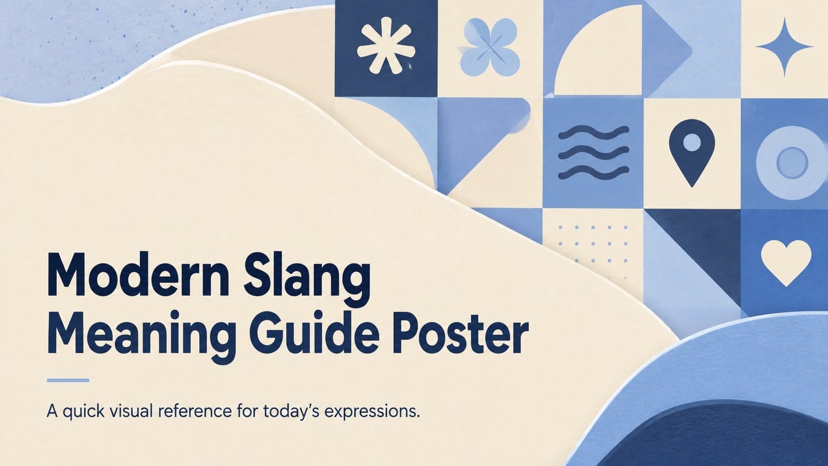 Cover of a modern slang meaning guide poster with blue and beige geometric accents and handwritten details.
