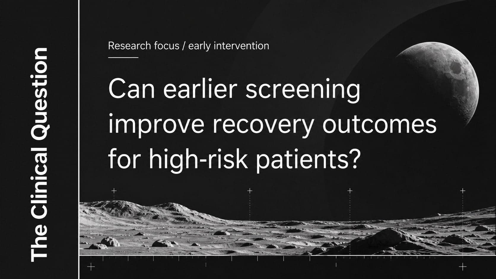 Monochrome clinical research slide defining a study question beside an abstract lunar landscape.