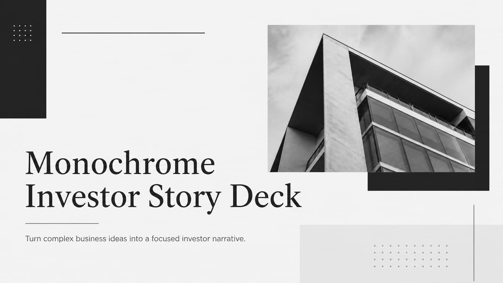 Cover of the Monochrome Investor Story Deck with bold editorial typography and a restrained grayscale business design.