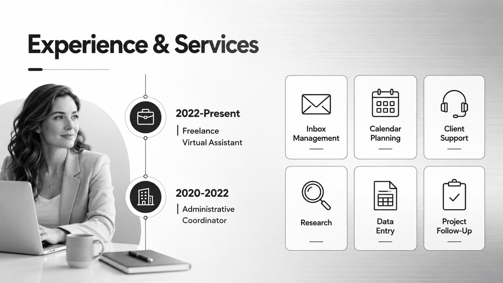 Editable virtual assistant portfolio slide listing remote work experience and administrative services in a grayscale layout.