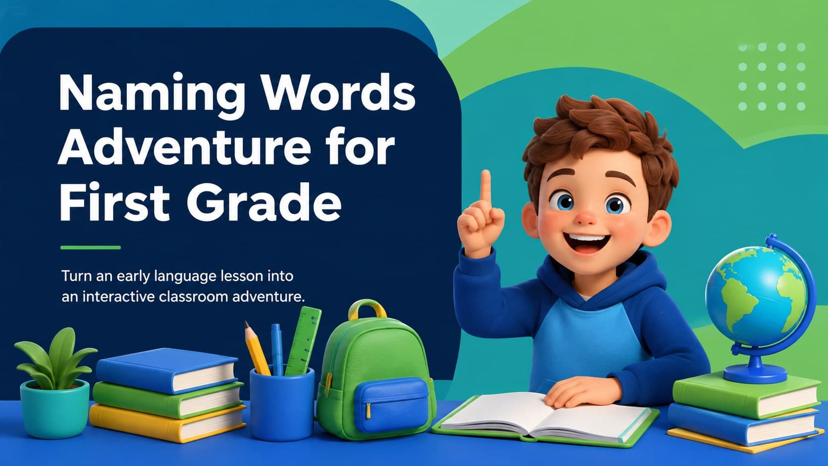 Cover slide for a first grade naming words lesson with colorful 3D classroom objects.