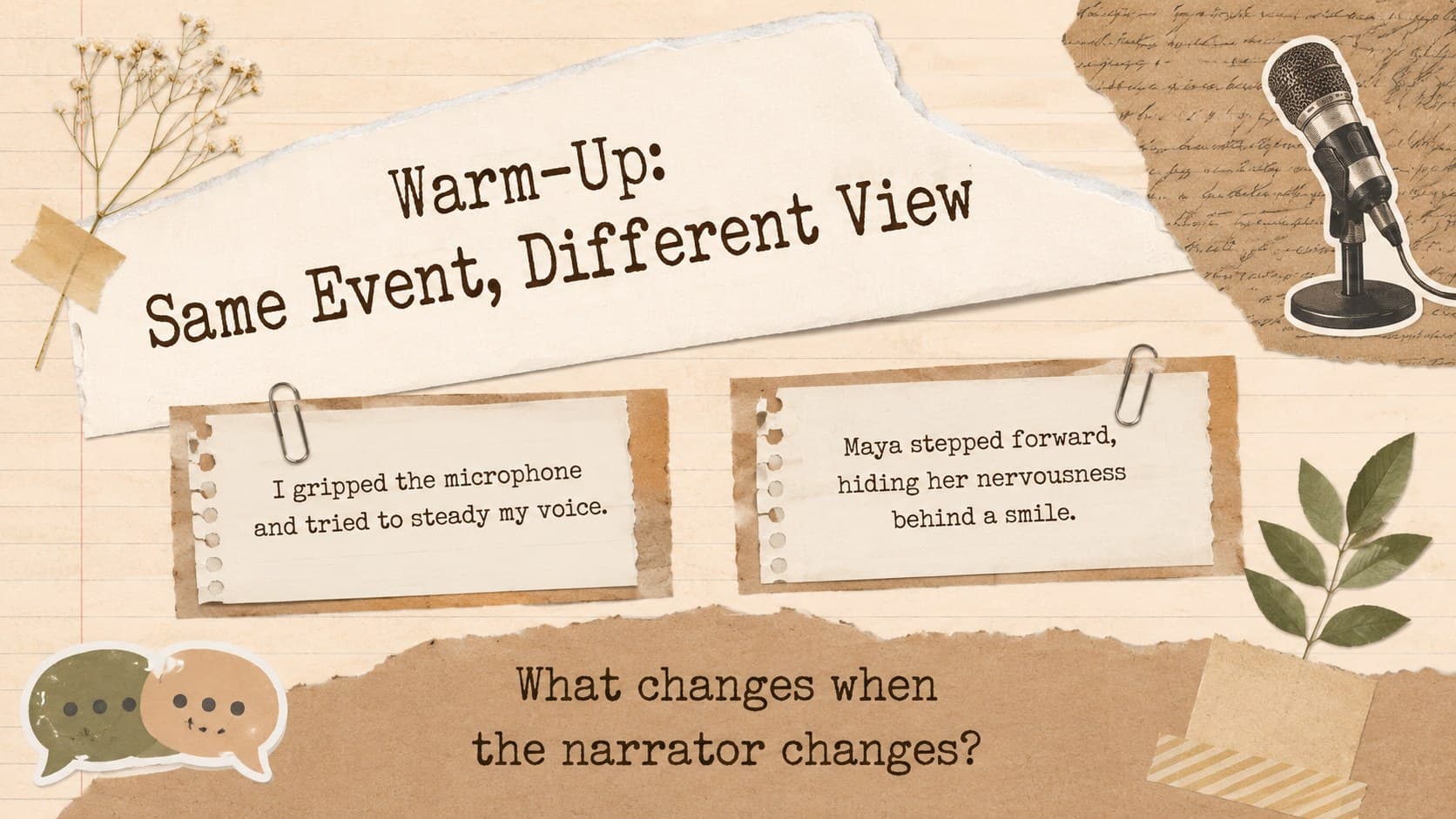 Warm-up activity asking students to compare how two narrators describe the same event.