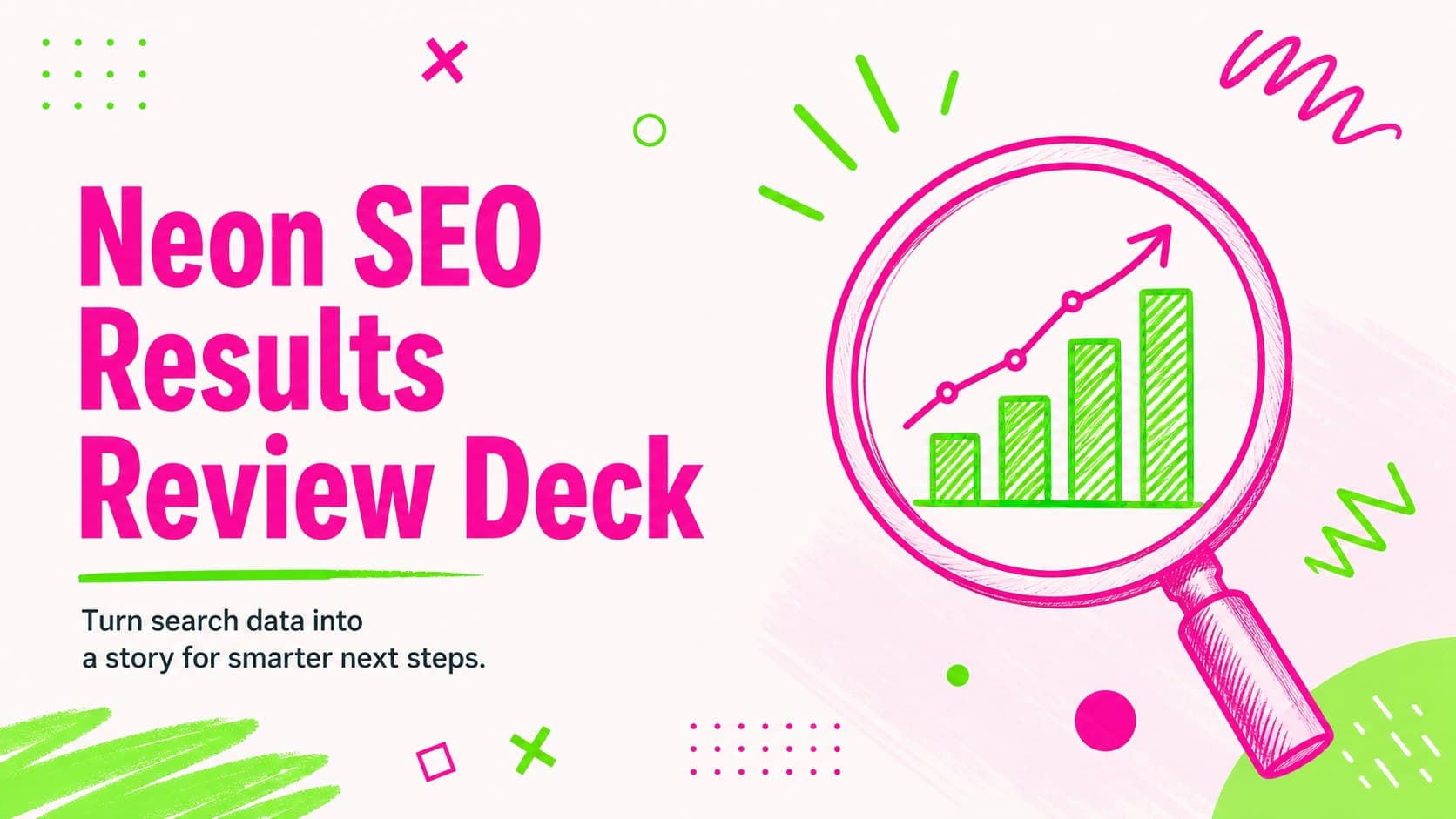 Neon SEO Results Review Deck preview