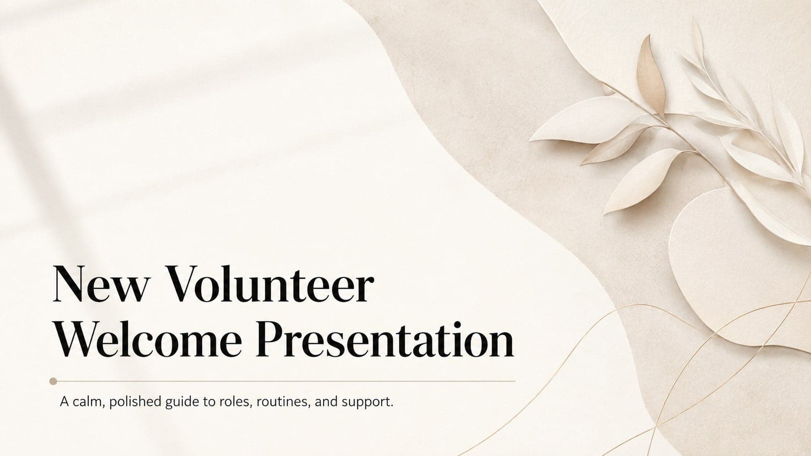 Cover of a new volunteer welcome presentation with an elegant beige and white editorial layout.