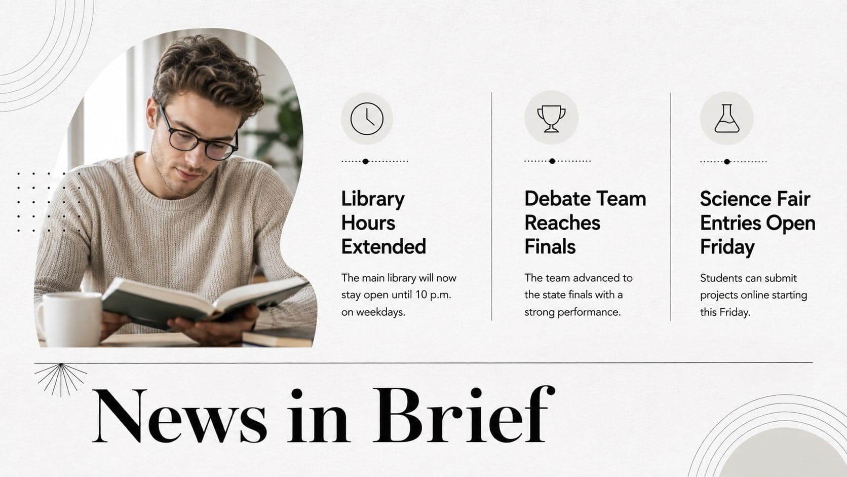 Student editorial presentation deck page showing three concise school news briefs in a minimal newspaper layout.