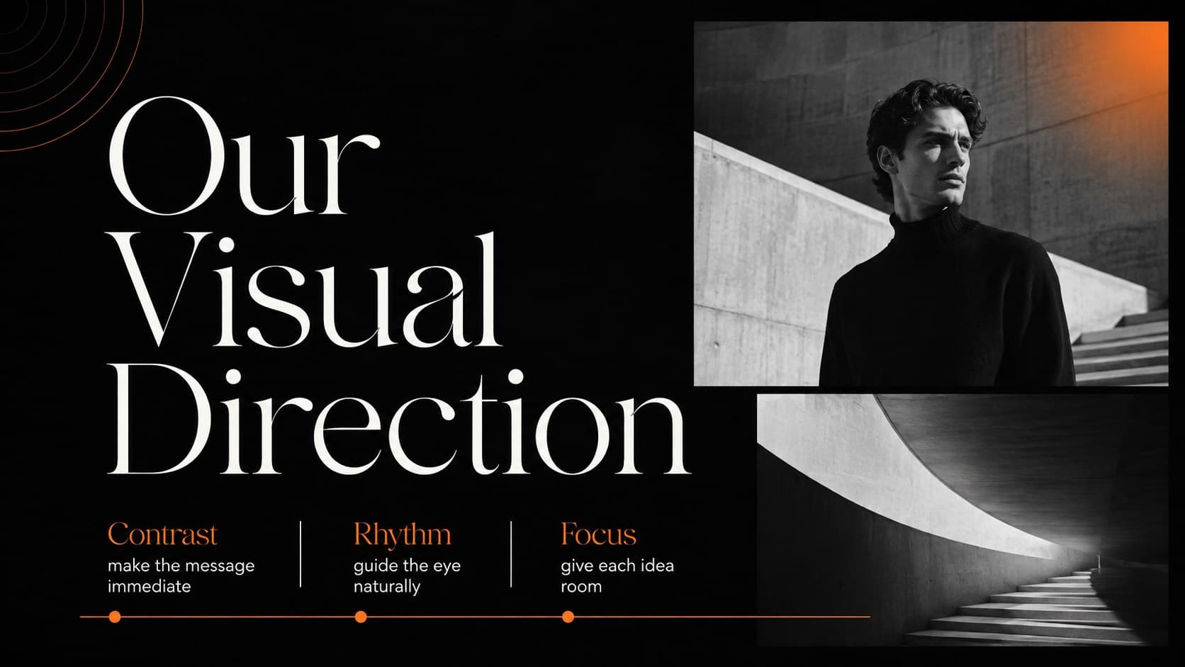 Creative direction slide presenting contrast, rhythm, and focus in an editorial brand strategy deck.