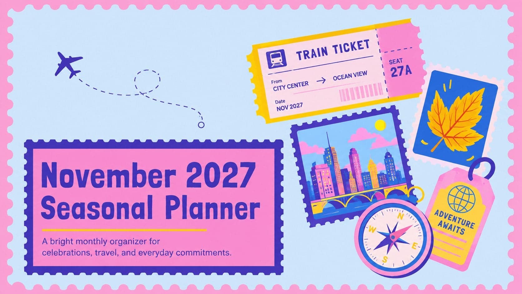 Cover of the November 2027 seasonal planner with colorful postage-inspired travel decorations.