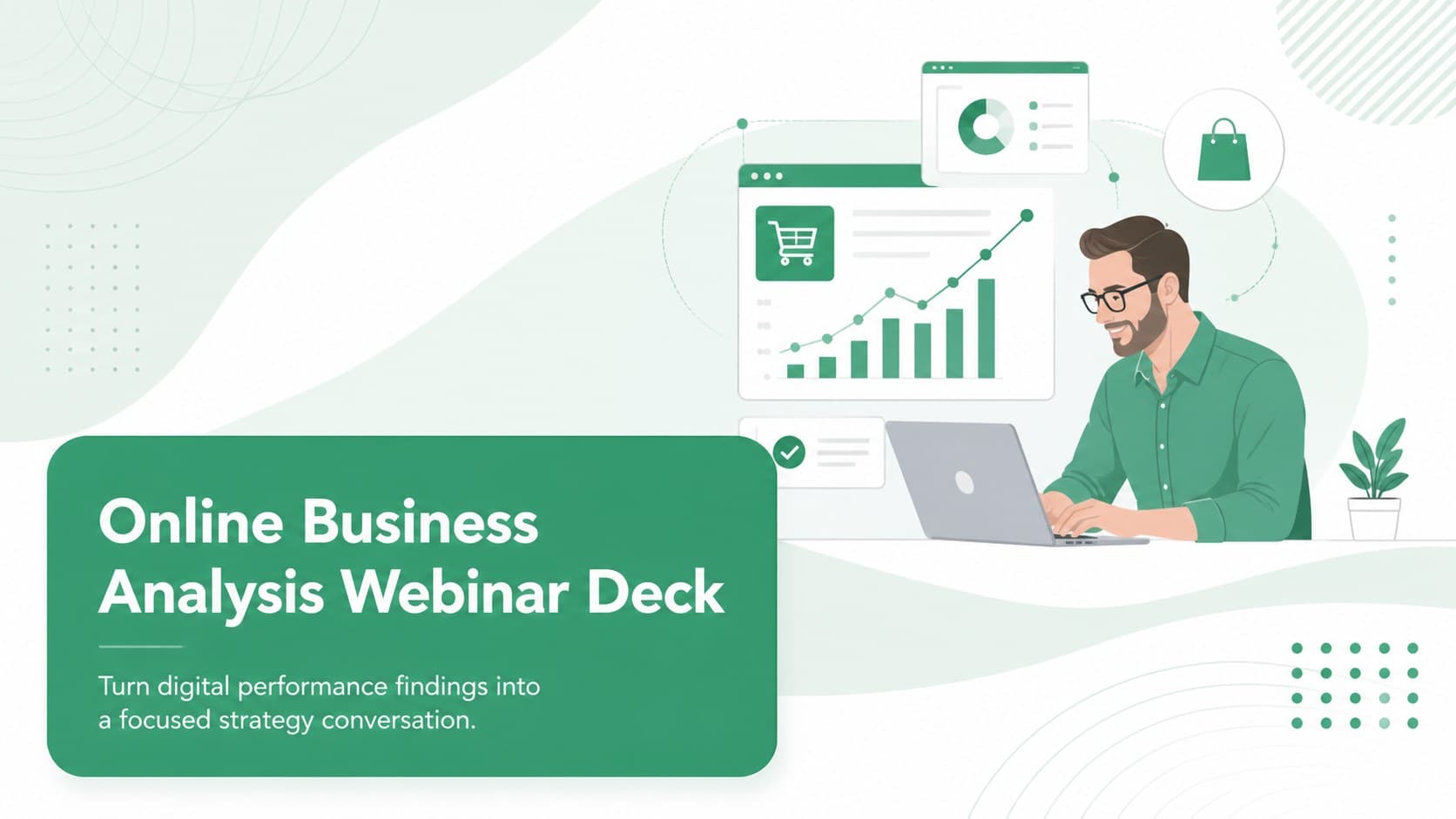 Cover for an Online Business Analysis Webinar Deck with crisp green-and-white corporate graphics.