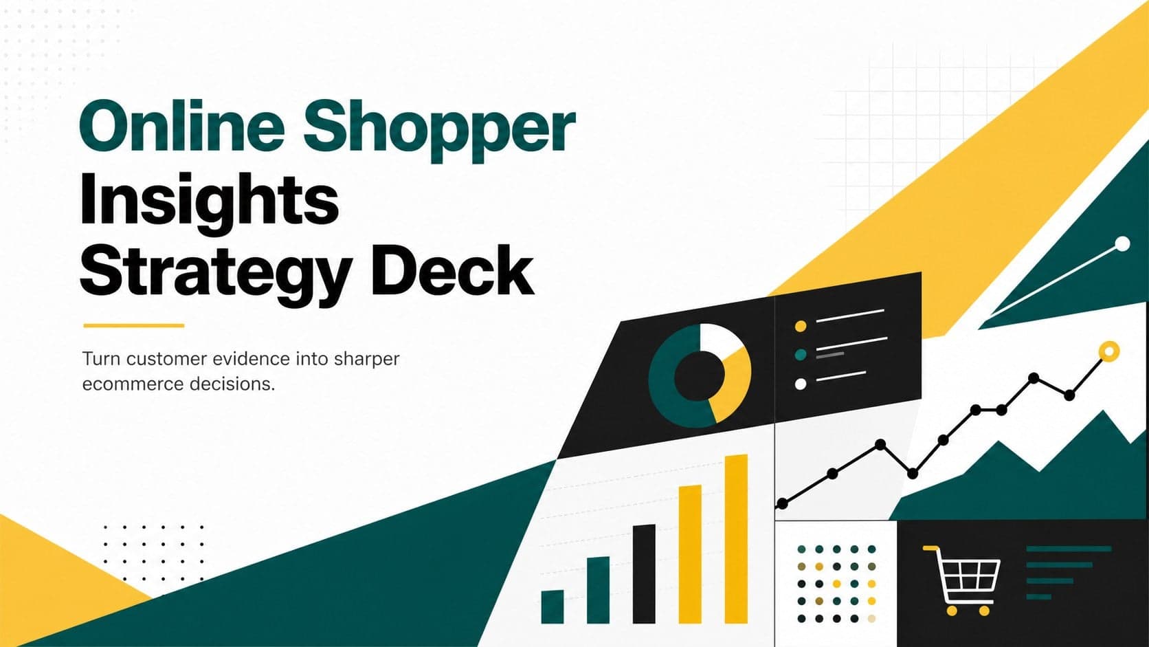 Cover of an online shopper insights strategy deck with bold geometric accents in yellow, green, white, and black.