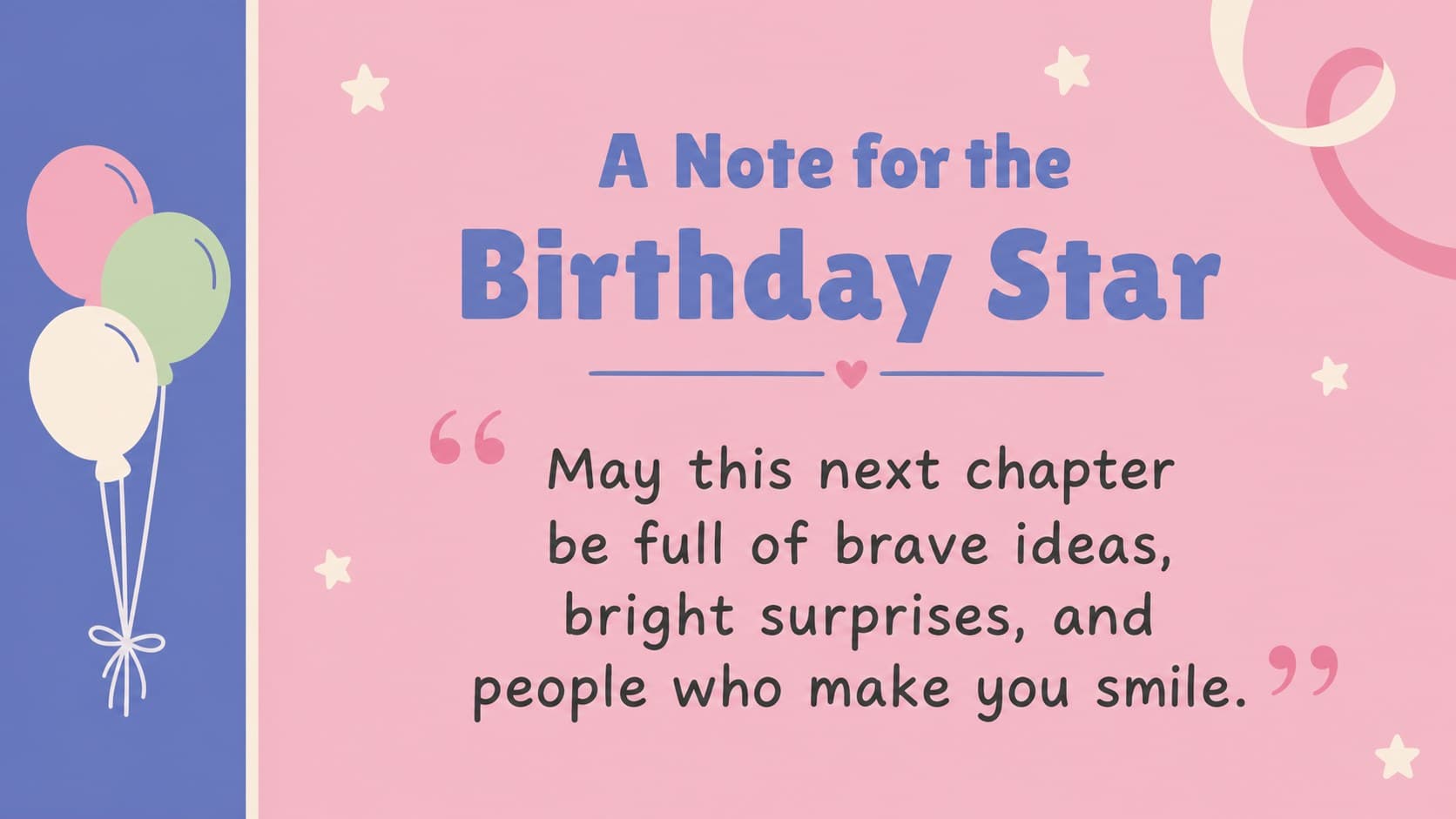 Birthday message slide with a large pastel quote and colorful balloon decorations.