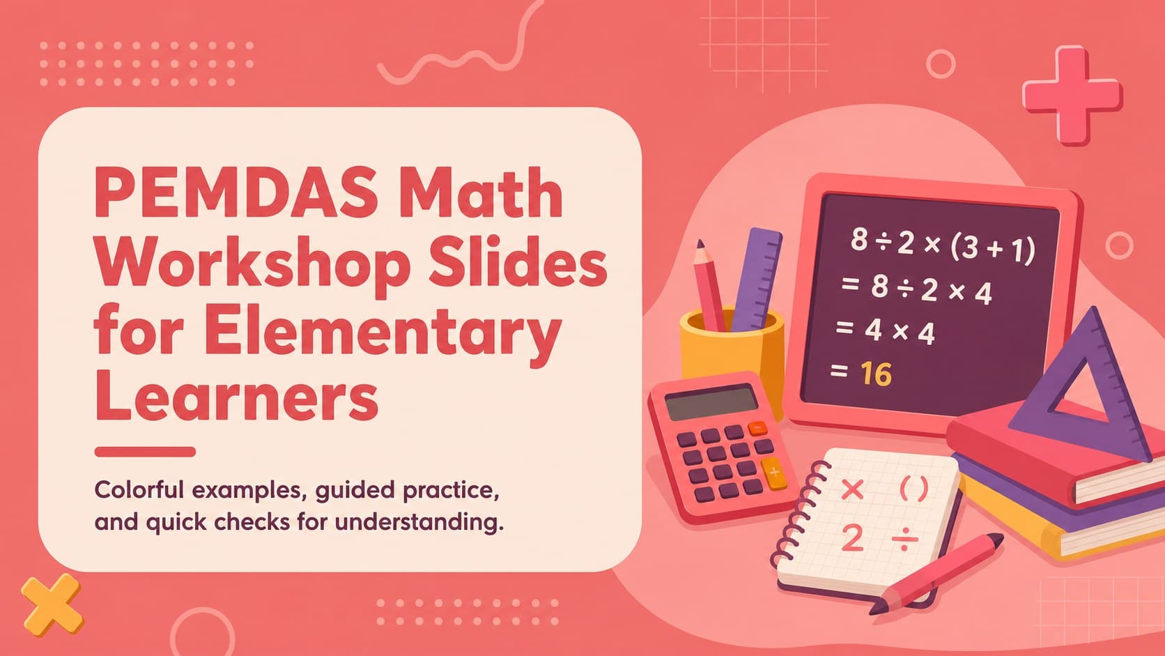 Colorful pink cover slide introducing a PEMDAS math workshop for elementary learners.