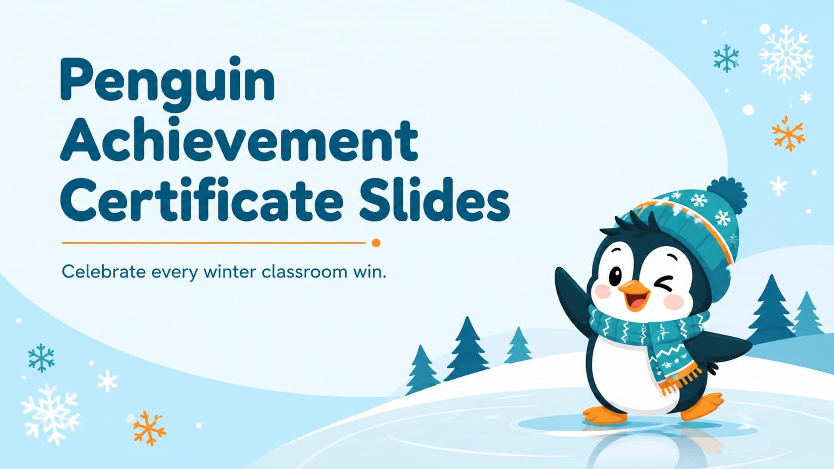 Cover for Penguin Achievement Certificate Slides featuring an original winter penguin mascot in teal, blue, and orange.