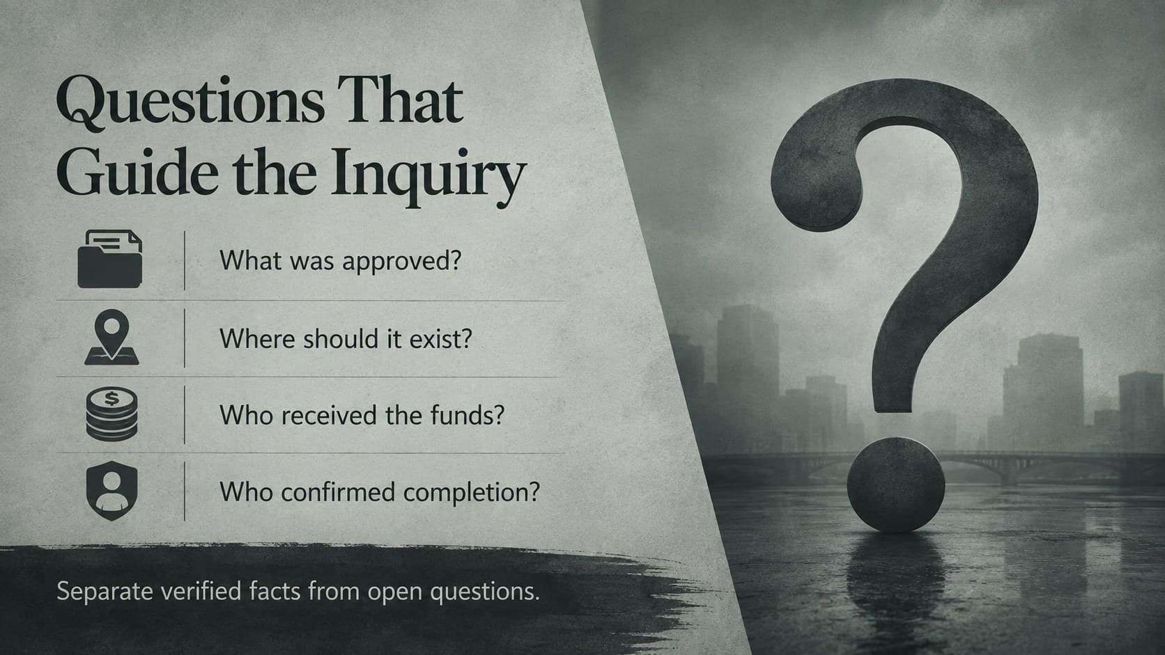 Infrastructure audit questions slide organizing records, locations, funding, and responsibility into an investigative framework.