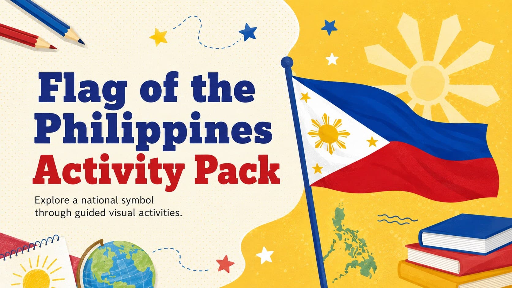 Yellow illustrated cover for the Flag of the Philippines Activity Pack with a Philippine flag and classroom-themed decorations.
