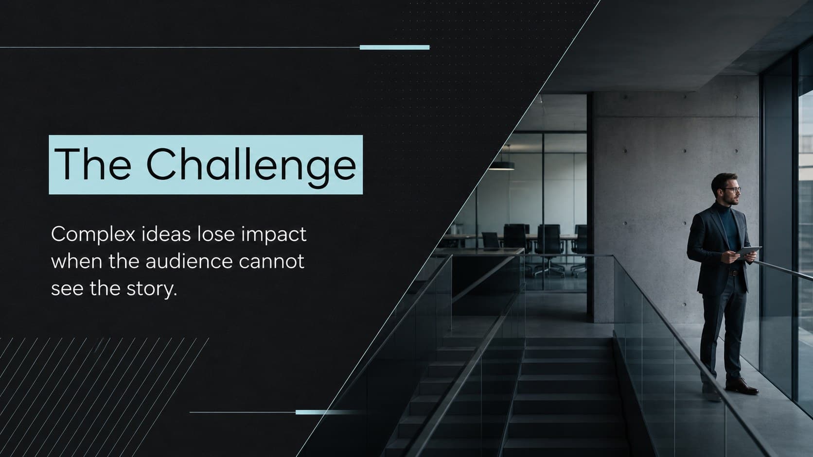 Image-focused PowerPoint presentation slide introducing a clear business communication challenge.