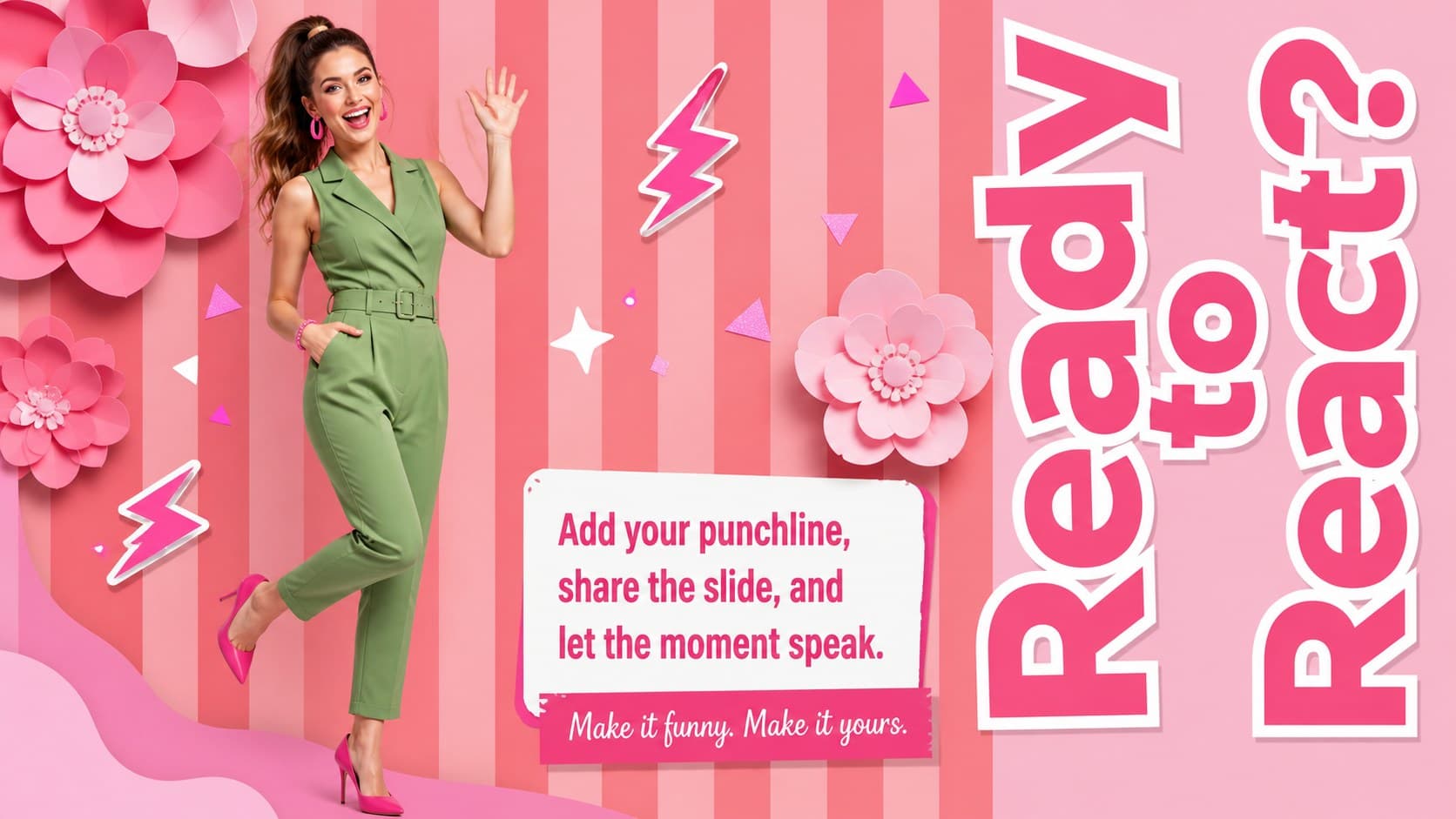 Closing slide for a funny pop culture slide template with an original fashion character and a bold Ready to React message.