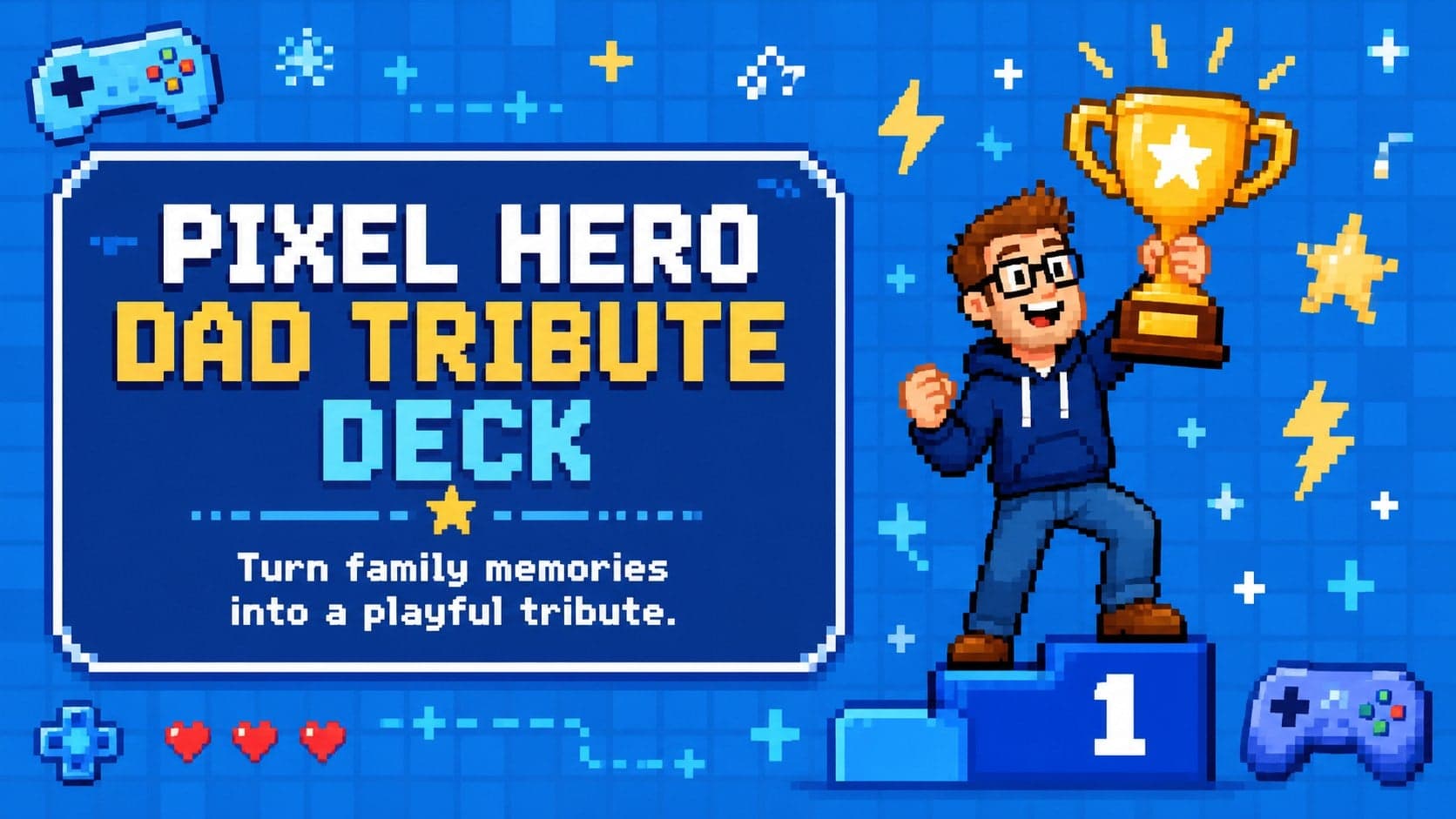 Cover of the Pixel Hero Dad Tribute Deck with blue pixel graphics and a playful family celebration theme.