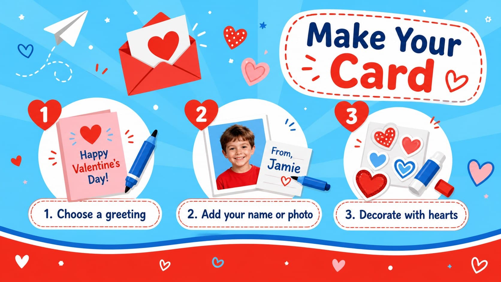Preschool Valentine card making activity slide featuring three simple steps and colorful art supplies.