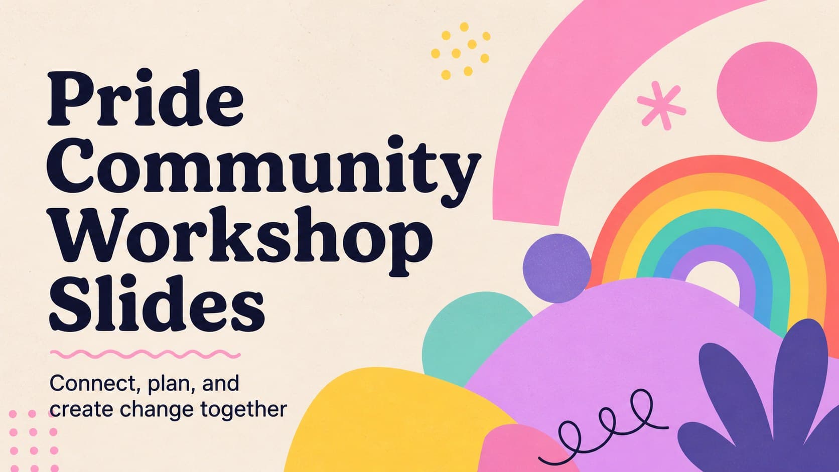 Cover slide for a pride community workshop with colorful geometric shapes and a welcoming headline.
