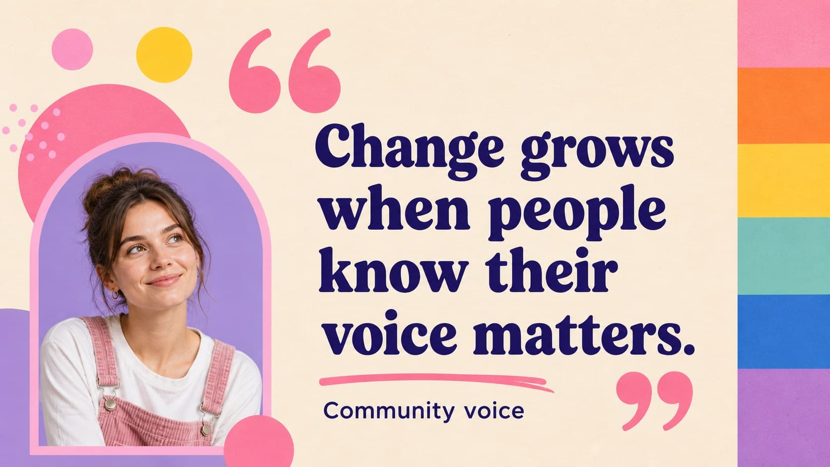 Community voices quote slide featuring a large statement and colorful portrait frame.